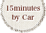 15minutes by Car